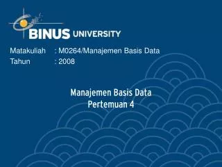Manajemen Basis Data Pertemuan 4