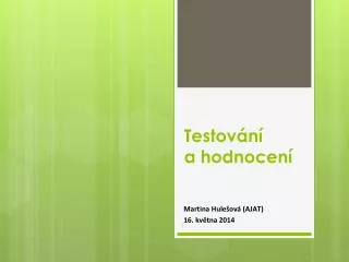 Testování a hodnocení