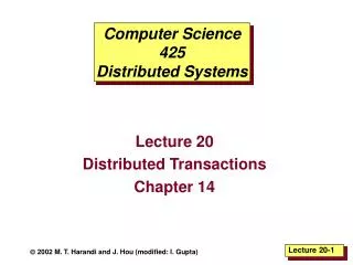 Computer Science 425 Distributed Systems