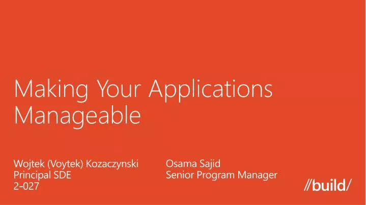 making your applications manageable