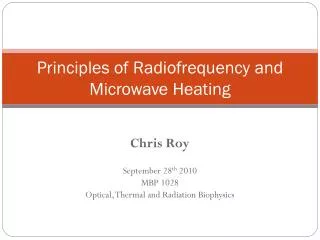 Principles of Radiofrequency and Microwave Heating