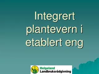integrert plantevern i etablert eng