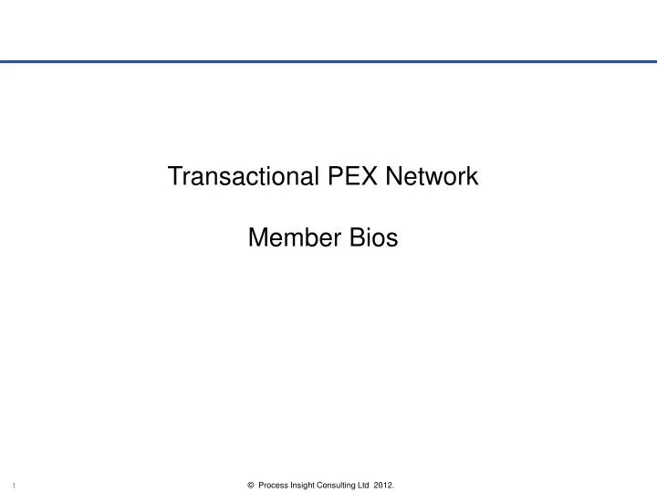 transactional pex network member bios