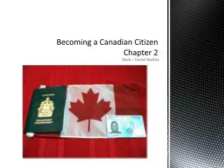 Becoming a Canadian Citizen Chapter 2