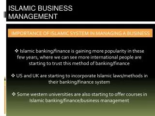 IMPORTANCE OF ISLAMIC SYSTEM IN MANAGING A BUSINESS