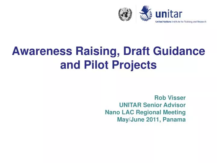 awareness raising draft guidance and pilot projects