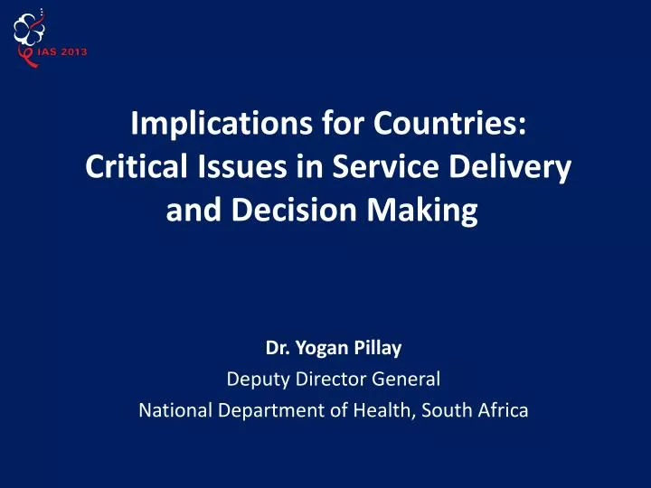 implications for countries critical issues in service delivery and decision making