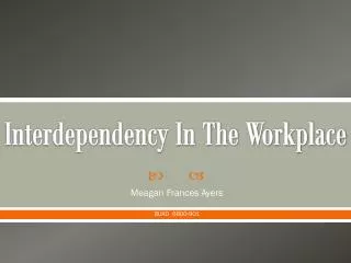 interdependency in the workplace