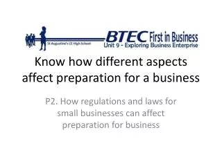 know how different aspects affect preparation for a business
