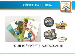 FOLHETO/”FLYER” E AUTOCOLANTE