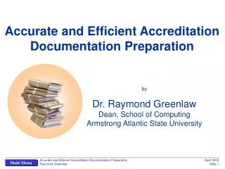 Accurate and Efficient Accreditation Documentation Preparation