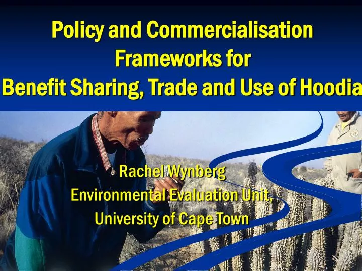 policy and commercialisation frameworks for benefit sharing trade and use of hoodia