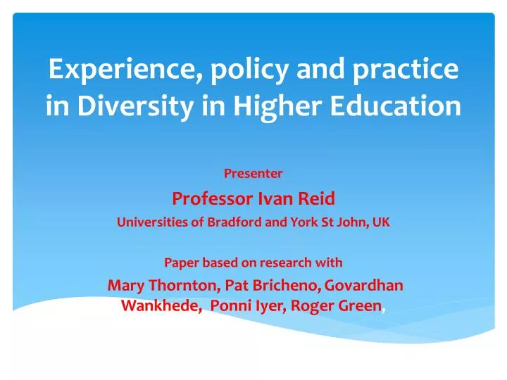 experience policy and practice in diversity in higher education