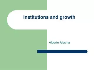 Institutions and growth