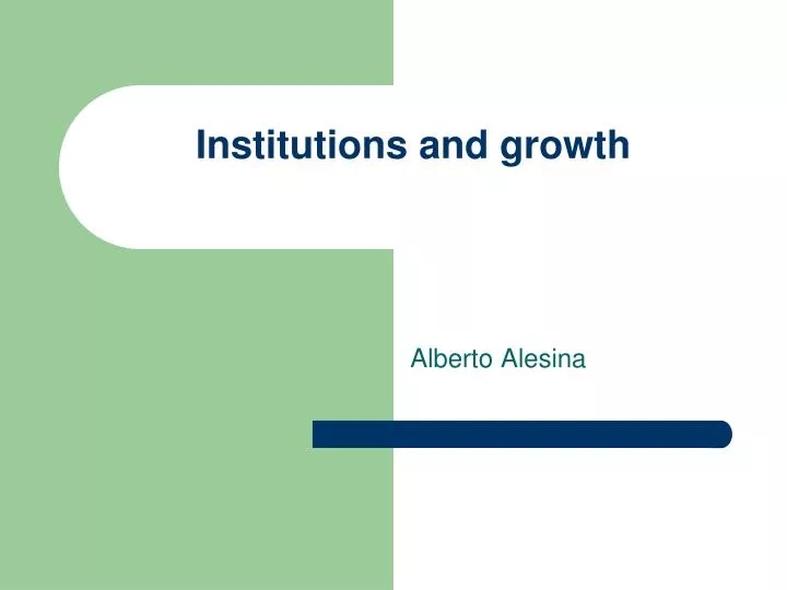 institutions and growth