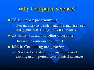 Why Computer Science?