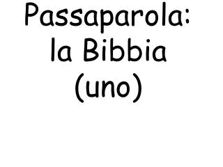 passaparola la bibbia uno