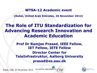 The Role of ITU Standardization for Advancing Research Innovation and Academic Education