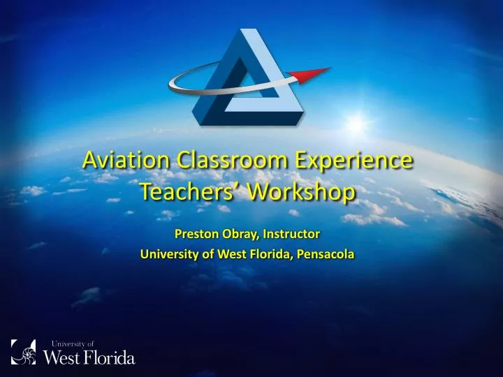 aviation classroom experience teachers workshop