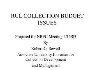 RUL COLLECTION BUDGET ISSUES