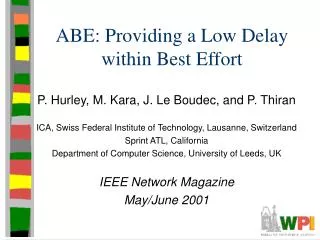 ABE: Providing a Low Delay within Best Effort