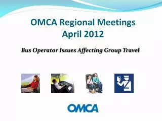 OMCA Regional Meetings April 2012