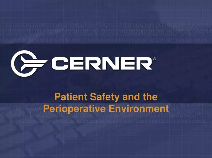 patient safety and the perioperative environment