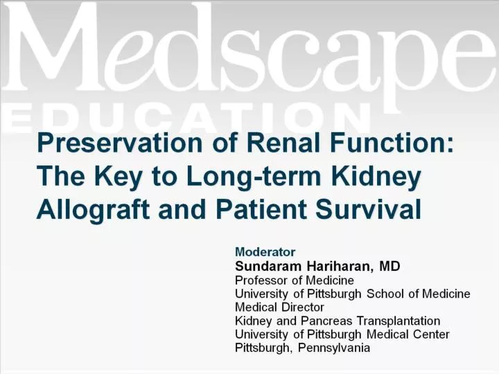 preservation of renal function the key to long term kidney allograft and patient survival