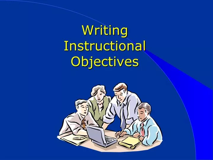 writing instructional objectives