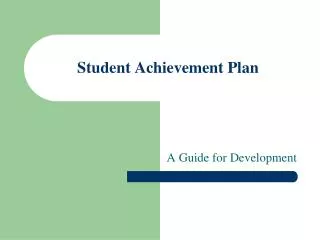 Student Achievement Plan