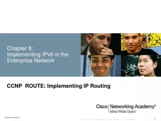 Chapter 8: Implementing IPv6 in the Enterprise Network