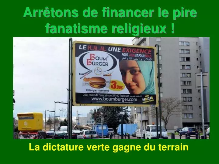 arr tons de financer le pire fanatisme religieux