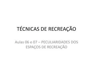 t cnicas de recrea o
