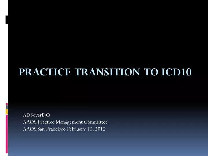 adsoyerdo aaos practice management committee aaos san francisco february 10 2012