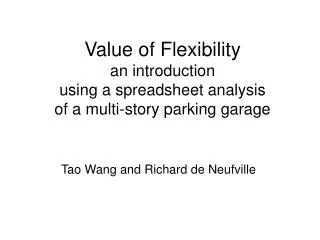 Value of Flexibility an introduction using a spreadsheet analysis of a multi-story parking garage