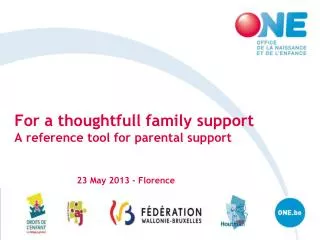 For a thoughtfull family support A reference tool for parental support