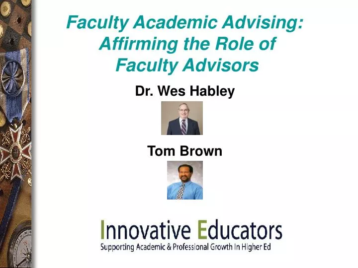 faculty academic advising affirming the role of faculty advisors
