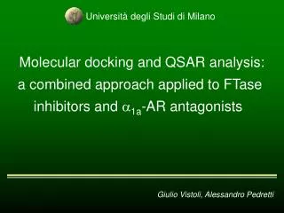 Molecular docking and QSAR analysis: a combined approach applied to FTase