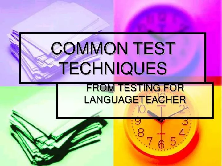 common test techniques