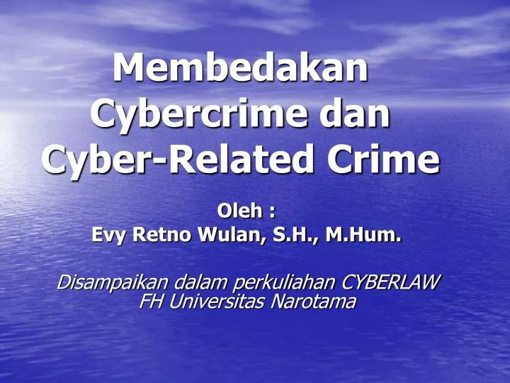 membedakan cybercrime dan cyber related crime