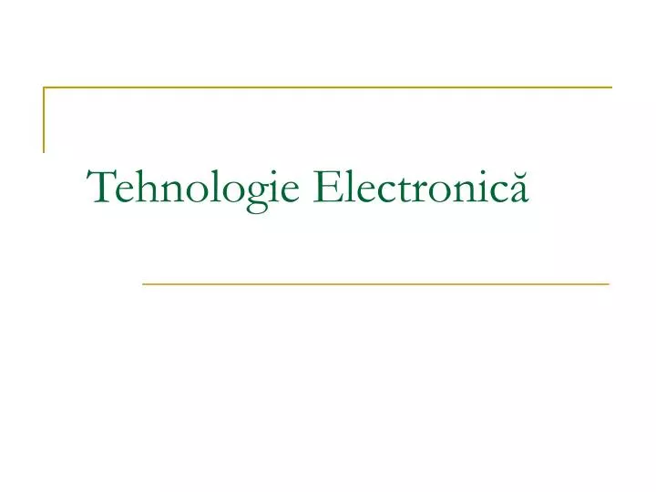 tehnologie electronic