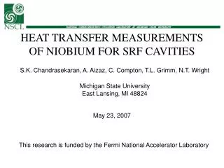 HEAT TRANSFER MEASUREMENTS OF NIOBIUM FOR SRF CAVITIES