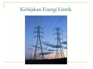 kebijakan energi listrik