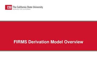 FIRMS Derivation Model Overview