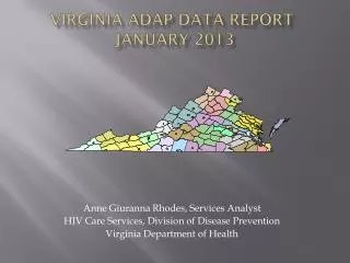 Virginia ADAP Data Report January 2013