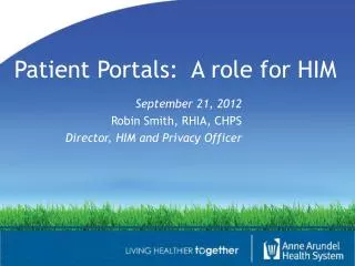Patient Portals: A role for HIM