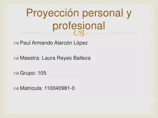proyecci n personal y profesional
