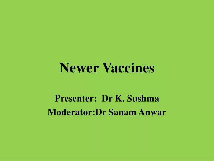 newer vaccines
