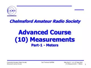 Chelmsford Amateur Radio Society Advanced Course (10) Measurements Part-1 - Meters