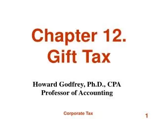 Chapter 12. Gift Tax